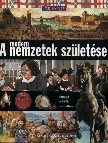 A modern nemzetek szletse - Eurpa a XVII. szzadban