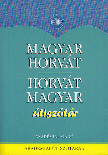 Veres Marietta - Horvt tisztr/ Horvt-magyar, magyar-horvt