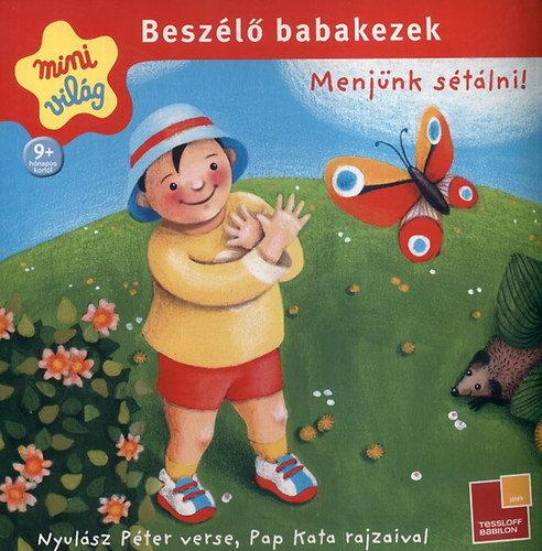 Nyulász Péter - Beszélő babakezek - Menjünk sétálni!