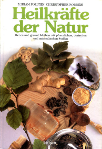 Miriam Polunin - Christopher Robbins - Heilkrfte der Natur