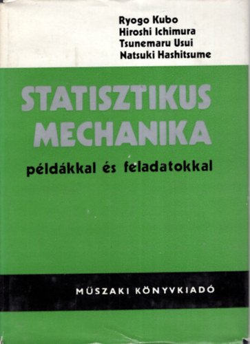 Kubo-Ichimura-Usui-Hashitsume - Statisztikus mechanika p�ld�kkal �s feladatokkal