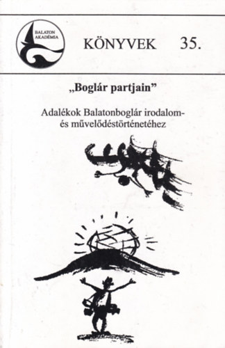 N�meth Istv�n P�ter  (szerk.) - "Bogl�r partjain" - Adal�kok Balatonbogl�r irodalom- �s m�vel�d�st�rt.