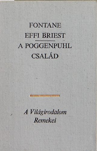 Theodor Fontane - Effi Briest - A Poggenpuhl család
