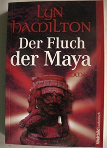 Lyn Hamilton - Der Fluch der Maya
