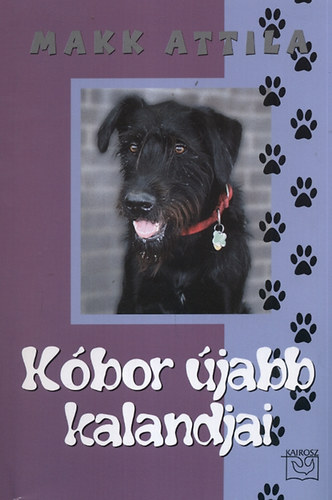 Makk Attila - Kóbor újabb kalandjai 2.