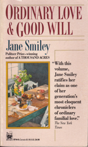 Jane Smiley - Ordinary Love and Good Will