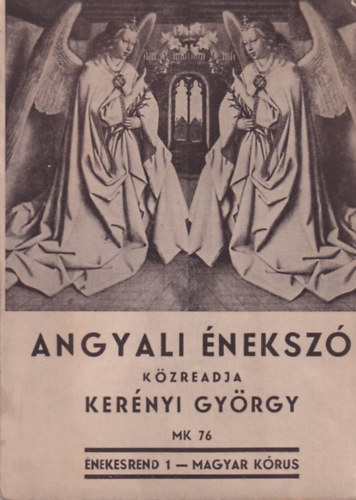 Kernyi Gyrgy - Angyali neksz