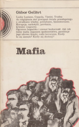 Gellért Gábor - Mafia