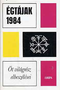 �gt�jak 1984 - �t vil�gr�sz elbesz�l�sei