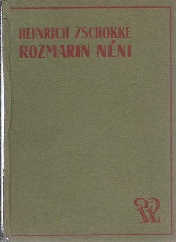 Heinrich Zschokke - Rozmarin n�ni