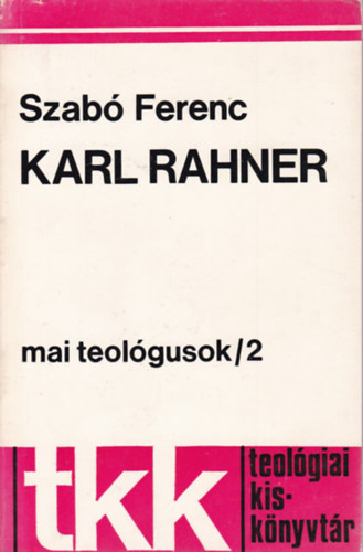 Szab� Ferenc - Karl Rahner