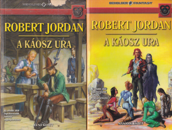 Robert Jordan - A káosz ura I-II. (Az idő kereke)