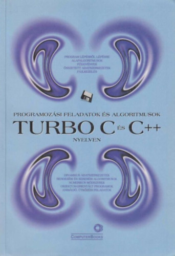 Benk Lszl Benk Tiborn - Programozsi feladatok s algoritmusok Turbo C s C++ nyelven