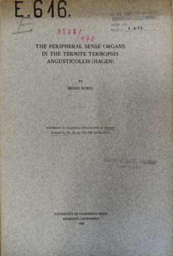 Bessie Noyes - The Peripheral Sense Organs in the Termite Termopsis Angusticollis