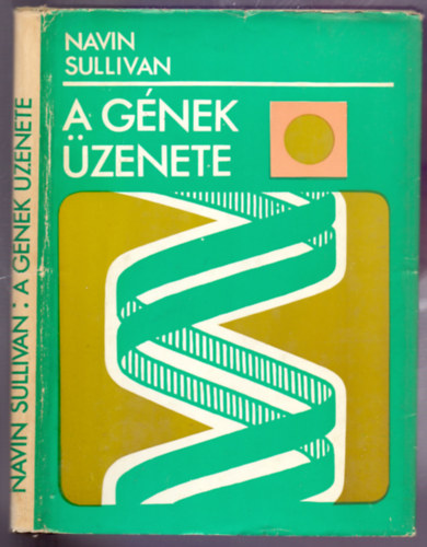 Navin Sullivan - A gnek zenete (The Message of the Genes)