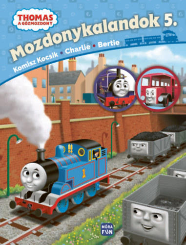 W. Awdry - Thomas, a g�zmozdony - Mozdonykalandok 5.