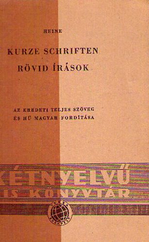 Heinrich Heine - Kurze schriften/ Rövid írások