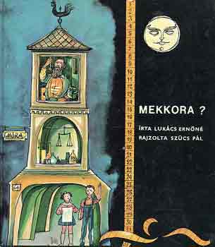 Luk�cs Ern�n� - Mekkora?