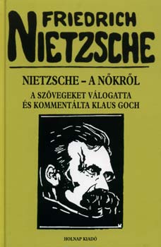 Klaus  Goch (szerk.) - Nietzsche - A nkrl