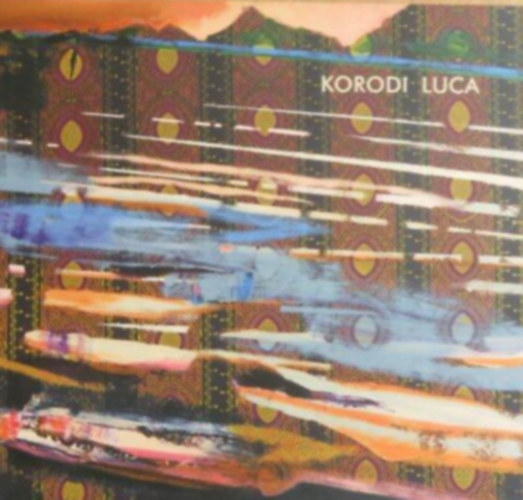 Korodi Luca - Korodi Luca