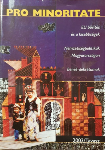 Pro Minoritate 2003/Tavasz
