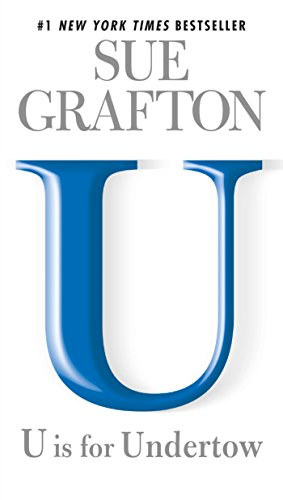 Sue Grafton - U is for Undertow