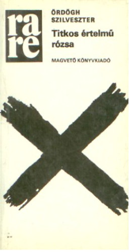 �rd�gh Szilveszter - Titkos �rtelm� r�zsa