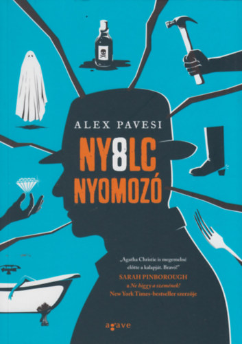 Alex Pavesi - Nyolc nyomoz