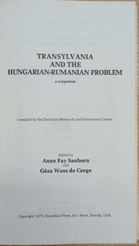 G�za Wass de Czege Anne Fay Sanborn - Tranylvania and the Hungarian-Rumanian problem (Erd�ly �s a magyar-rom�n probl�ma)