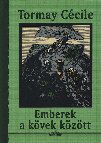 Tormay Ccile - Emberek a kvek kztt - Regny s elbeszlsek