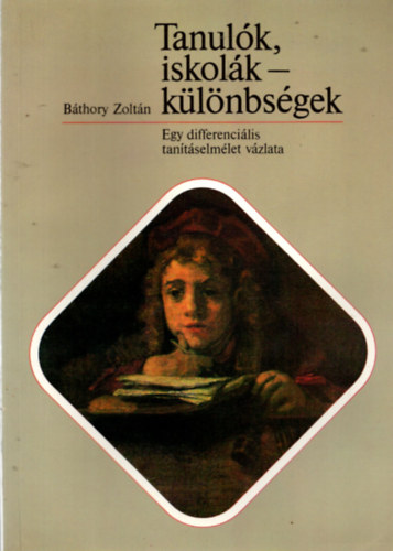 Bthory Zoltn - Tanulk, iskolk, klnbsgek