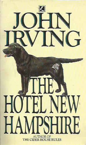 John Irving - The Hotel New Hampshire