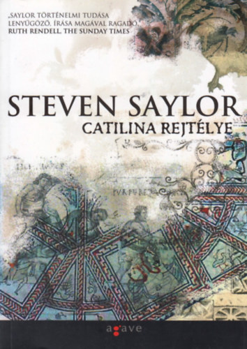 Steven Saylor - Catilina rejtlye