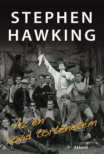 Stephen Hawking - Az �n r�vid t�rt�netem