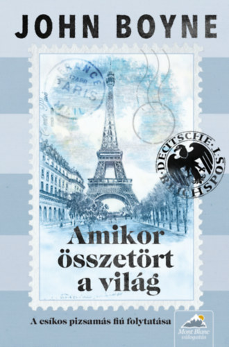 John Boyne - Amikor összetört a világ