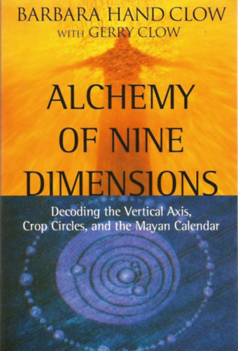 Barbara Hand Clow - Alchemy of Nine Dimensions