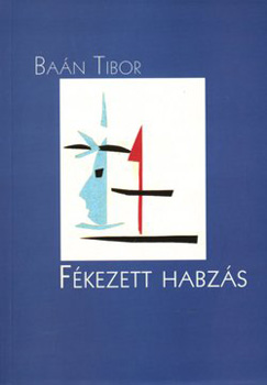 Ban Tibor - Fkezett habzs