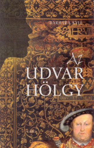 Barbara Kyle - Az udvarh�lgy