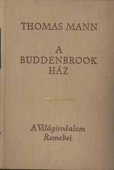 Thomas Mann - A Buddenbrook hz