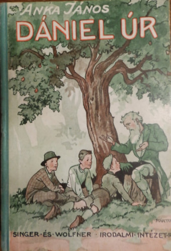 Anka János - Dániel úr