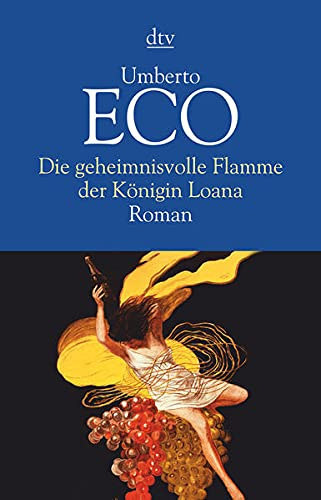 Umberto Eco - Die geheimnisvolle Flamme der K�nigin Loana
