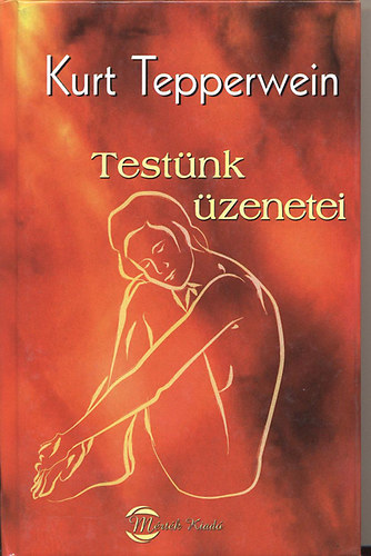 Kurt Tepperwein - Testnk zenetei
