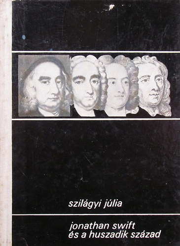 Szil�gyi J�lia - Jonathan Swift �s a huszadik sz�zad