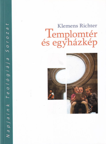 Klemens Richter - Templomtr s egyhzkp