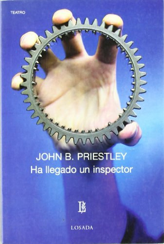 John B. Priestley - Ha Llegado Un Inspector