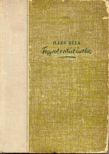 Ills Bla - Fegyvert s vitzt neklek