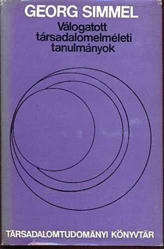 Georg Simmel - Vlogatott trsadalomelmleti tanulmnyok