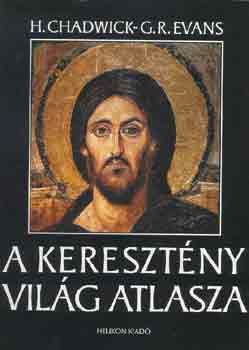 G.R. Chadwick H.-Evans - A kereszt�ny vil�g atlasza