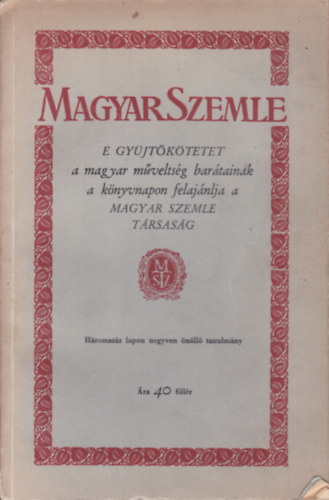 Ravasz Lszl, Balogh Jzsef, Szekf Gyula  Grf Bethlen Istvn (szerk.) - Magyar Szemle gyjtktet (1935. mjus-augusztus)