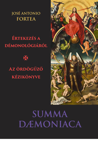 Jos Antonio Fortea - Summa daemoniaca - rtekezs a dmonolgirl